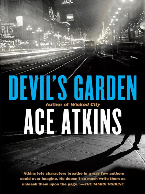 Title details for Devil's Garden by Ace Atkins - Wait list